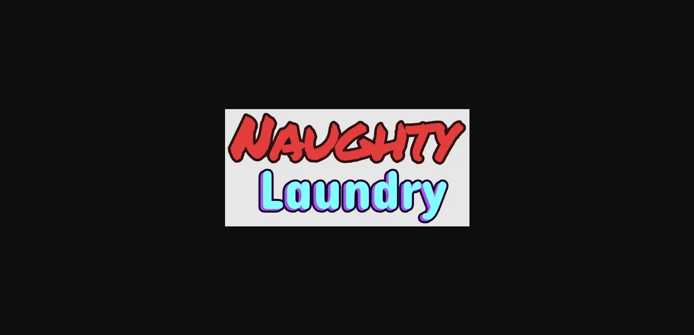 Others Naughty Laundry [v0.95.1b EA] [Strange Girl Studios] | Free Adult Games