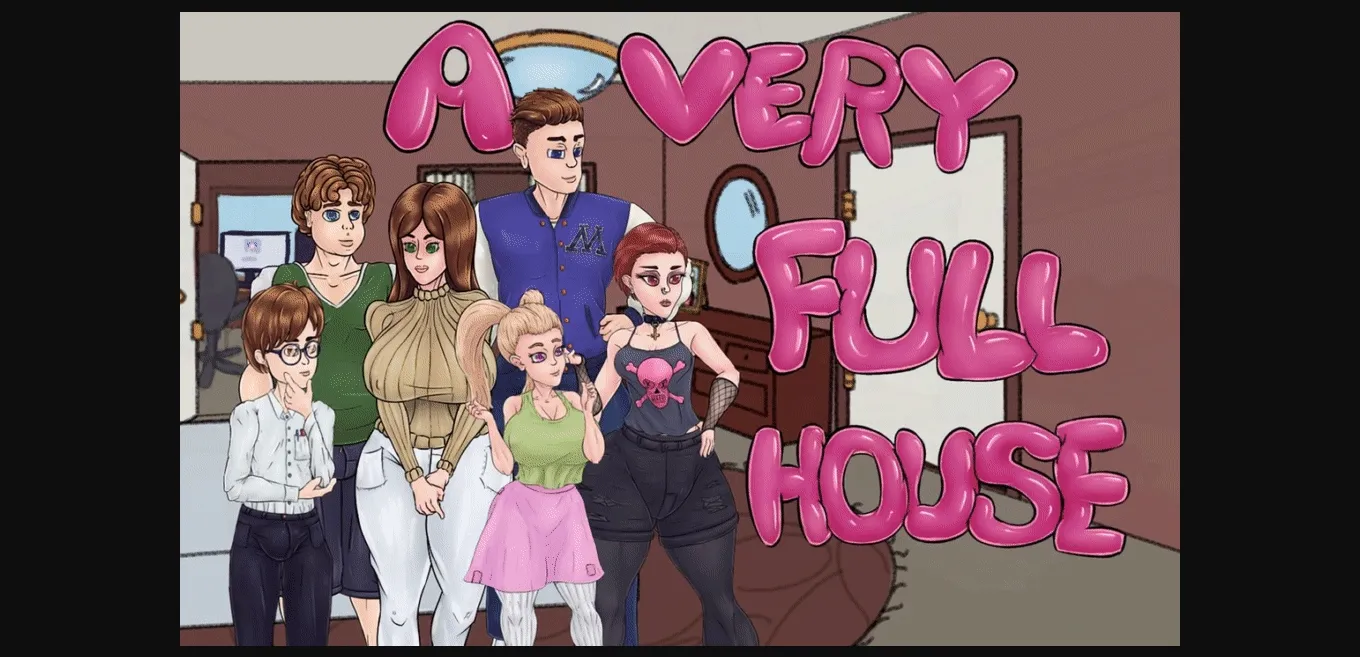 Ren'Py A Very Full House [v0.34.3] [MetaMira] | Free Adult Games