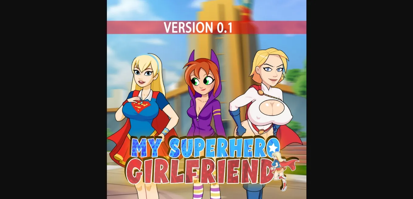 Ren'Py Abandoned My Superhero Girlfriend [v0.1 Beta] [GFC Studio] | Free Adult Games