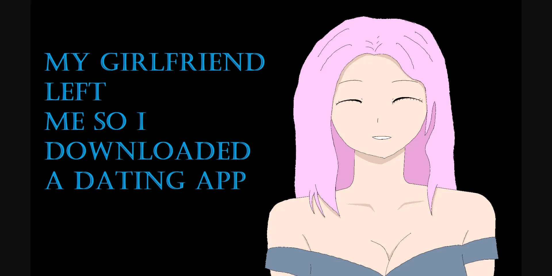 Ren'Py My Girlfriend Left Me So I Downloaded a Dating App [v2.0] [Ultarias] | Free Adult Games