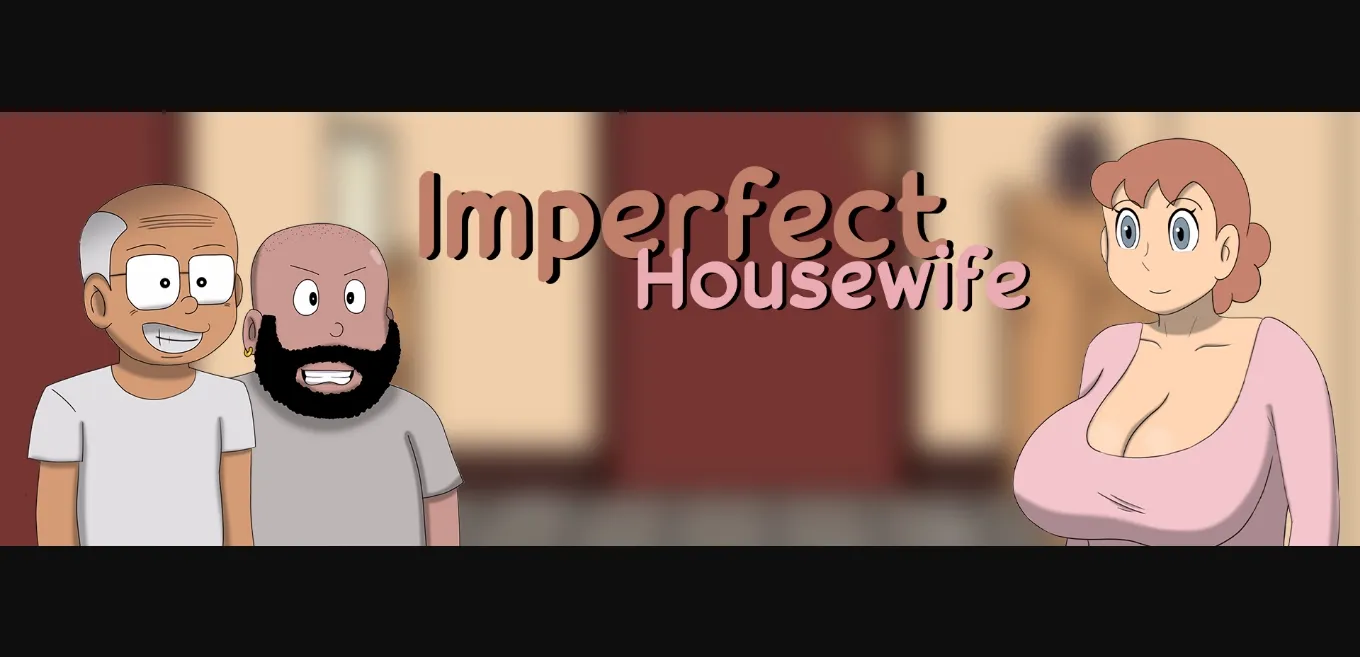 VN Ren'Py Imperfect Housewife [v0.1d] [DrDick] | Free Adult Games