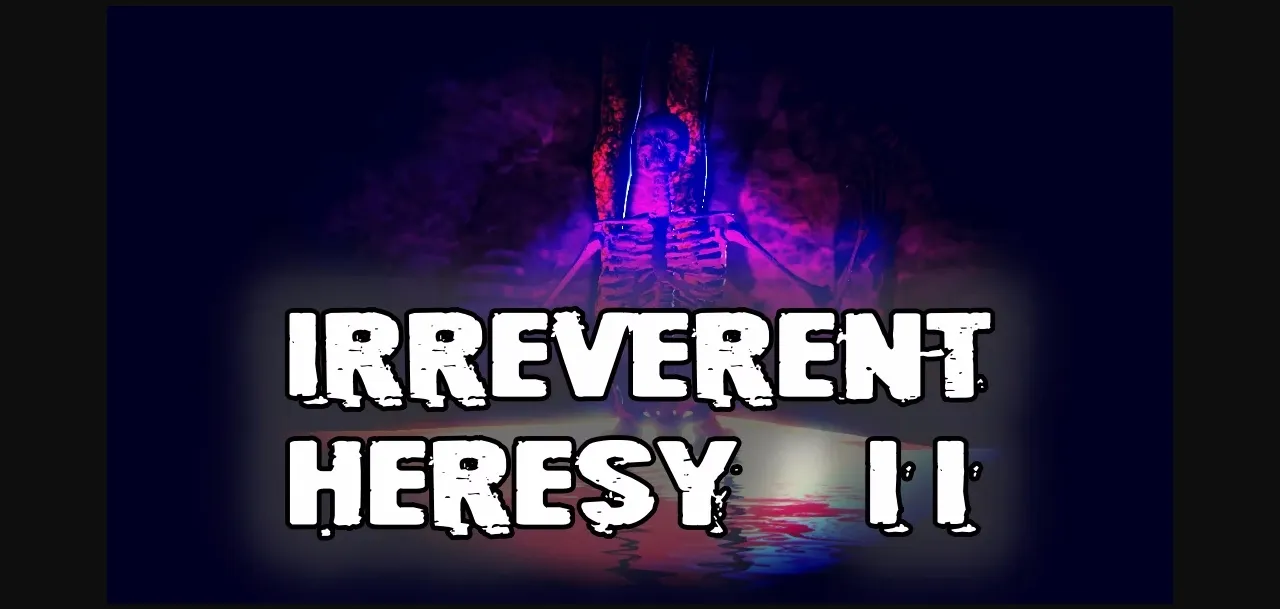 VN Ren'Py Irreverent Heresy II [v0.1] [Chris Eman] | Free Adult Games
